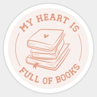 my heart is full of books Sticker